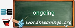 WordMeaning blackboard for ongoing